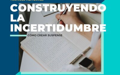 Construyendo la incertidumbre