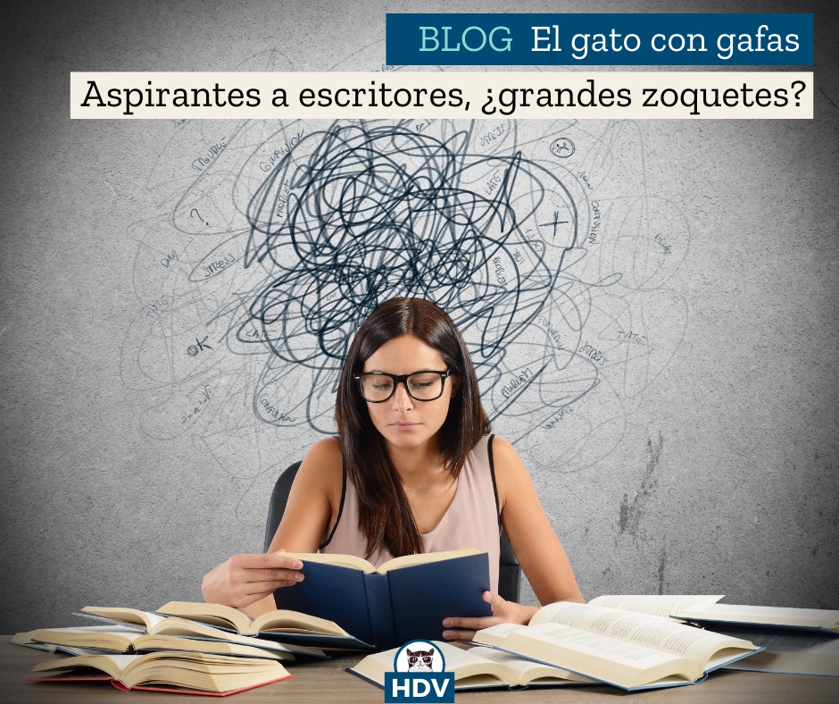 Aspirantes a escritores, ¿grandes zoquetes?