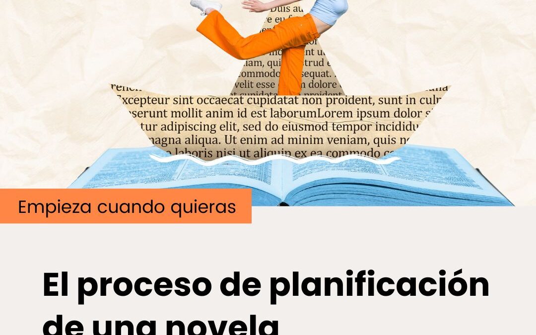 El proceso de planificación de una novela